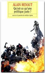 ebook cover of Qu'est-ce qu'une politique juste ?, by Alain Renaut