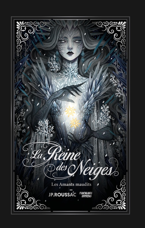 Couverture ebook de La reine des neiges et les amants maudits - Romance et Sortilège, de Jean-Philippe Roussac