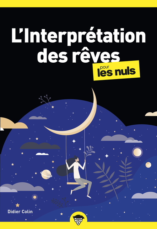 Couverture ebook de L'Interprétation des rêves pour les Nuls, poche, 2e éd, de Didier Colin