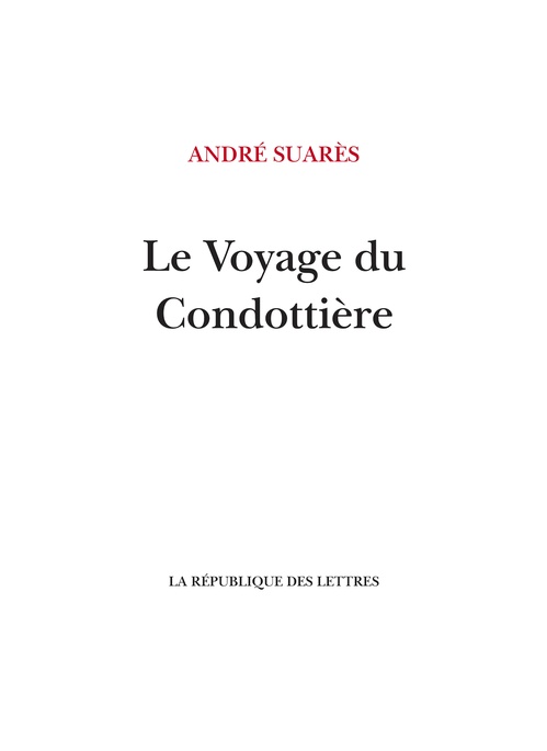 Couverture ebook de Le Voyage du Condottière, de André Suarès