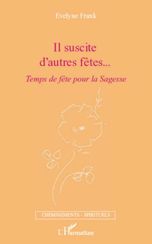 ebook cover of Il suscite d'autres fêtes..., by Evelyne Frank