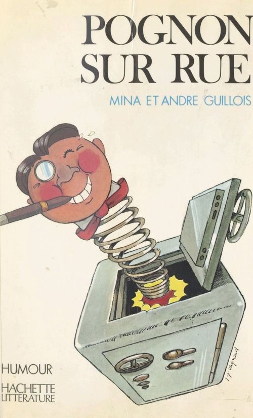 Couverture ebook de Pognon sur rue, de André Guillois, Mina Guillois