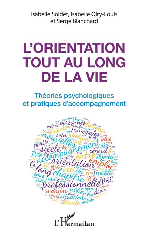 ebook cover of L'orientation tout au long de la vie, by Serge Blanchard, Isabelle Olry-Louis, Isabelle Soidet