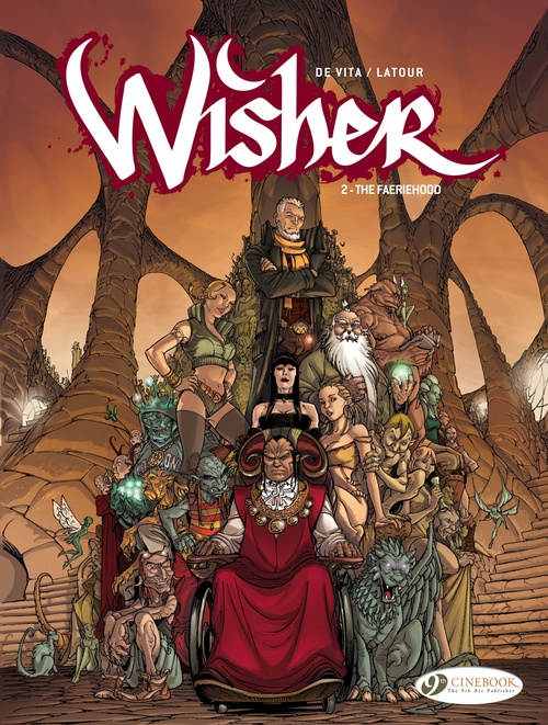 ebook cover of Wisher - Volume 2 - The Faeriehood, by Giulio De Vita, Sébastien Latour, Mark Bence