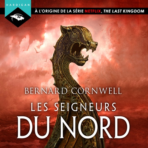 audiobook cover of Les Seigneurs du Nord, by Bernard Cornwell