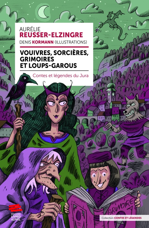 ebook cover of Vouivres, sorcières, grimoires et loups-garous, by Aurélie Reusser-Elzingre