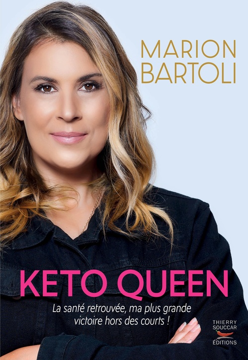 Couverture ebook de Keto Queen : La santé retrouvée, ma plus grande victoire hors des courts !, de Marion Bartoli