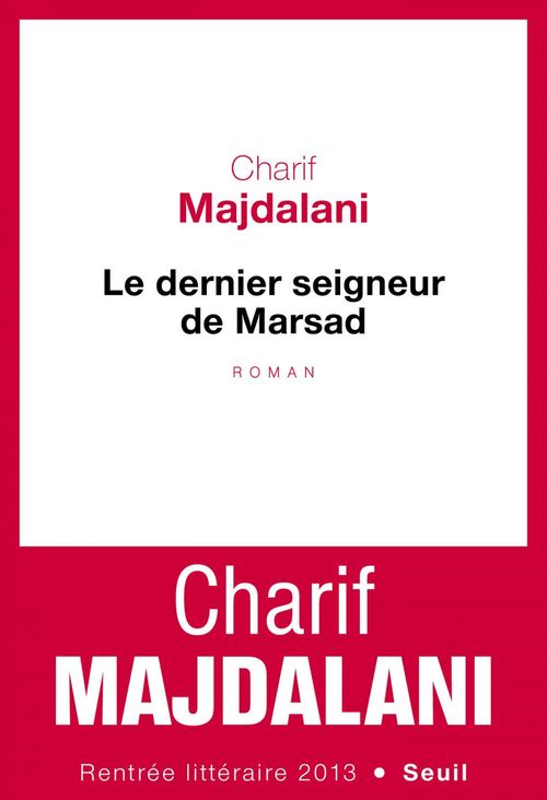 Couverture ebook de Le Dernier Seigneur de Marsad, de Charif Majdalani
