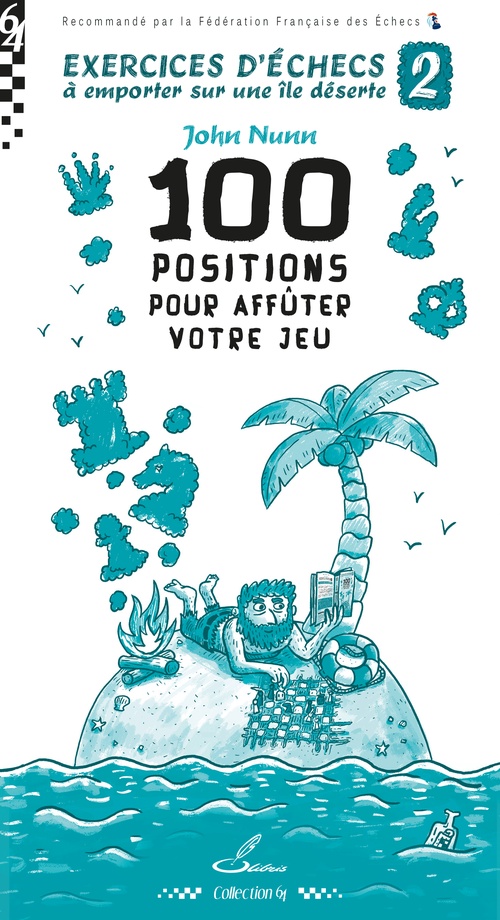 Couverture ebook de Exercices d'échecs à emporter sur une île déserte 2, de John Nunn
