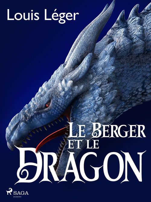 ebook cover of Le Berger et le Dragon, by Louis Leger