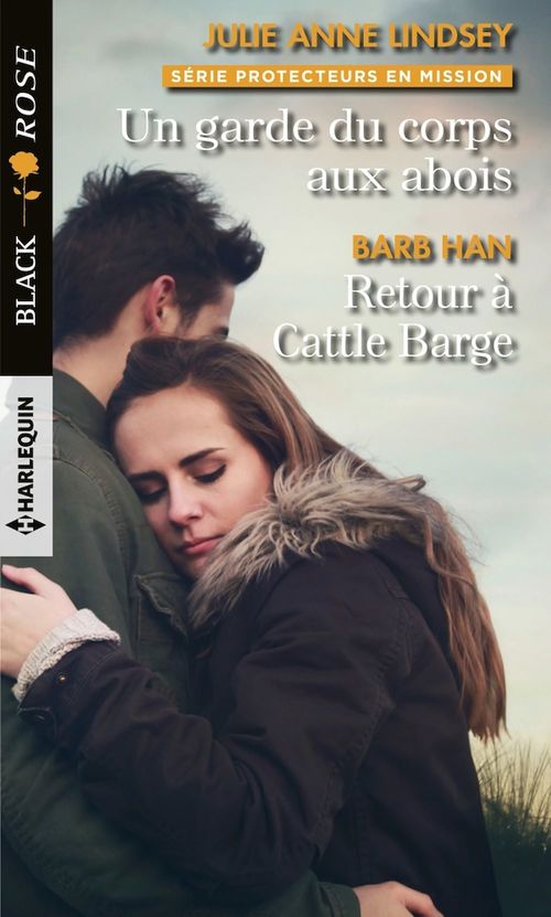 Couverture ebook de Un garde du corps aux abois - Retour à Cattle Barge, de Julie Anne lindsey, Barb Han