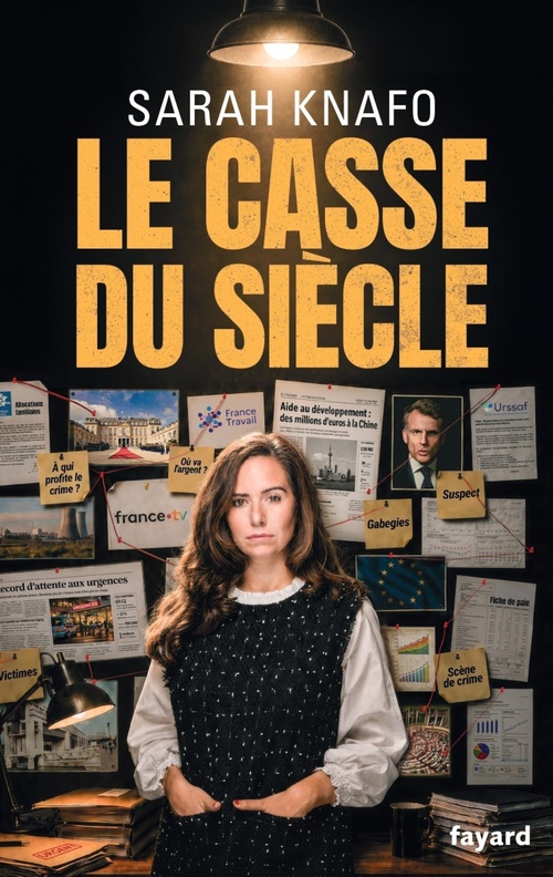 ebook cover of Le Casse du siècle, by Sarah Knafo