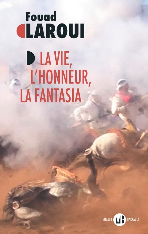 ebook cover of La Vie, l´honneur, la fantasia, by Fouad Laroui