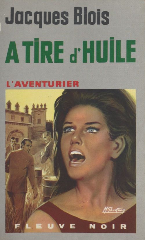 ebook cover of À tire d'huile, by Jacques Blois