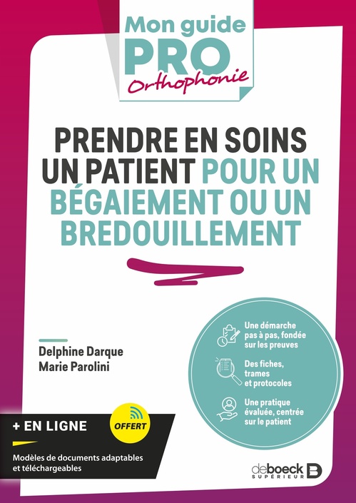 ebook cover of Prendre en soins un patient pour un bégaiement ou un bredouillement, by Delphine Darque, Marie Parolini