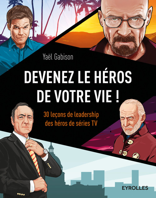 ebook cover of Devenez le héros de votre vie !, by Yaël Gabison