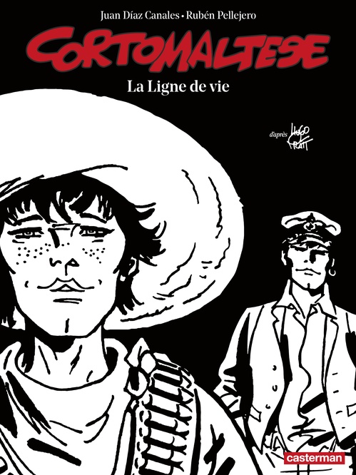 Couverture ebook de Corto Maltese (Tome 17) - La Ligne de vie (édition enrichie noir et blanc), de Juan Diaz Canales, Ruben Pellejero, Hugo Pratt