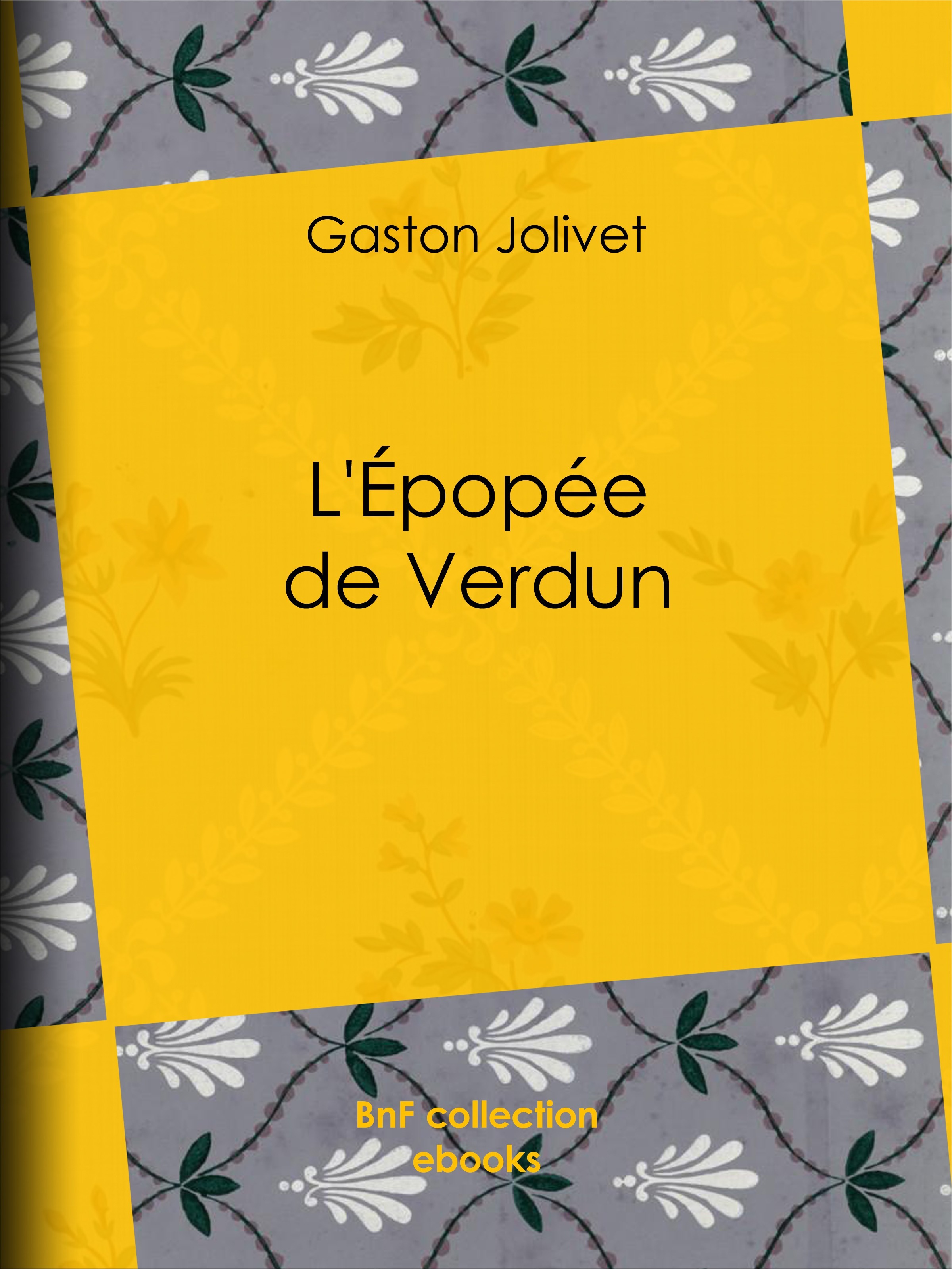 ebook cover of L'Épopée de Verdun, by Gaston Jollivet