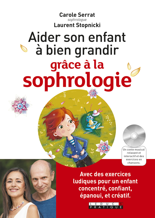 ebook cover of Aider son enfant a bien grandir grâce à la sophrologie, by Carole Serrat, Laurent Stopnicki