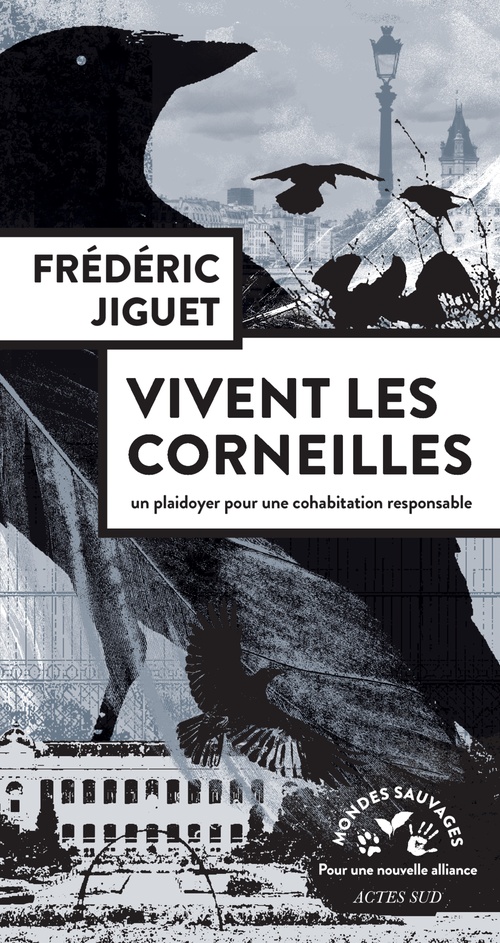 Couverture ebook de Vivent les corneilles, de Frédéric Jiguet, Guillaume Reynard