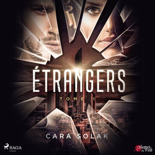 Couverture audiobook de Étrangers : Tome 1, de Cara Solak
