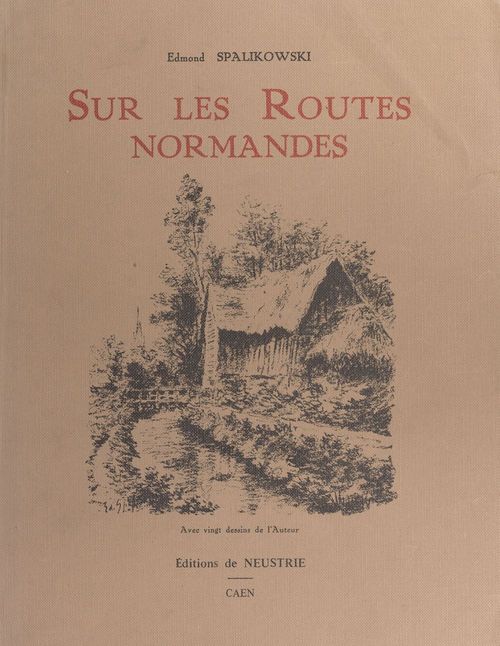 Couverture ebook de Sur les routes normandes, de Edmond Spalikowski