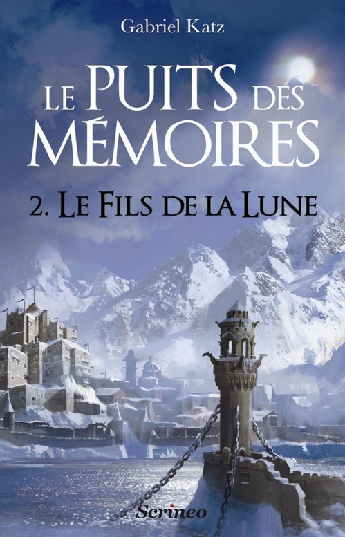 Couverture ebook de Le puits des mémoires - Tome 2 Le fils de la lune, de Gabriel Katz