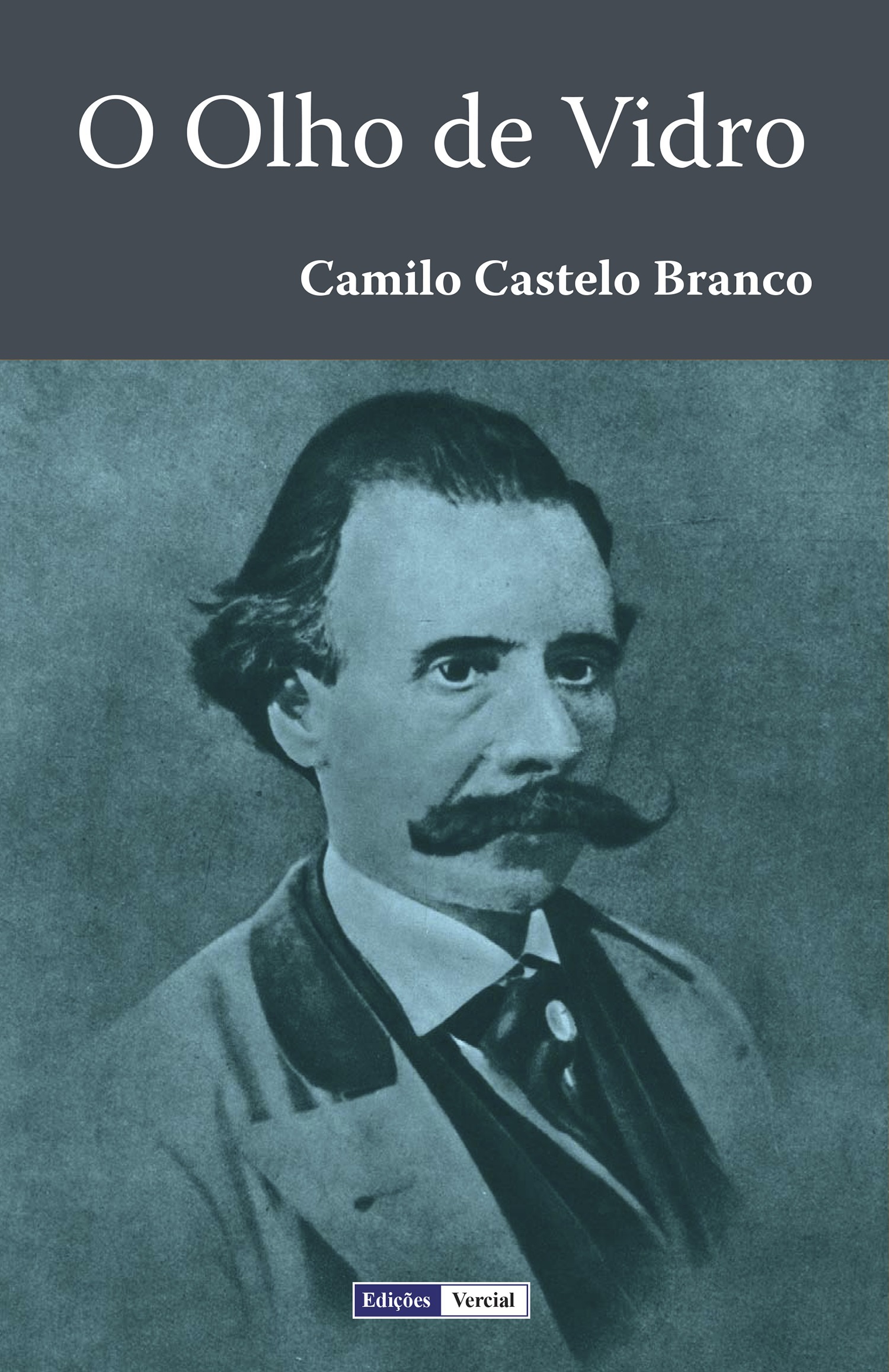 Couverture ebook de O Olho de Vidro, de Camilo Castelo Branco