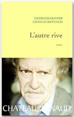 Couverture ebook de L'autre rive, de Georges-Olivier Châteaureynaud