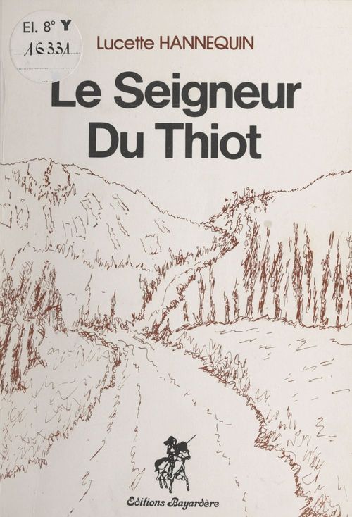 ebook cover of Le seigneur du Thiot, by Lucette Hannequin