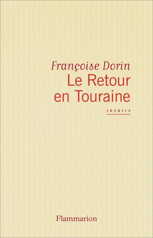 Couverture ebook de Le Retour en Touraine, de Françoise Dorin