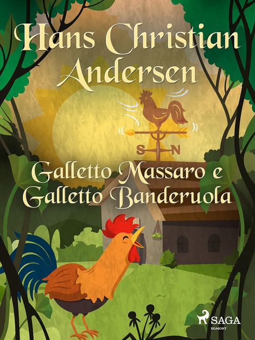 Couverture ebook de Galletto Massaro e Galletto Banderuola, de Hans Christian Andersen
