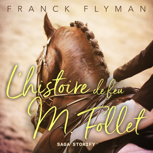 audiobook cover of L'histoire de feu M. Follet, by Franck Flyman