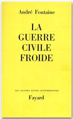ebook cover of La Guerre civile froide, by André Fontaine