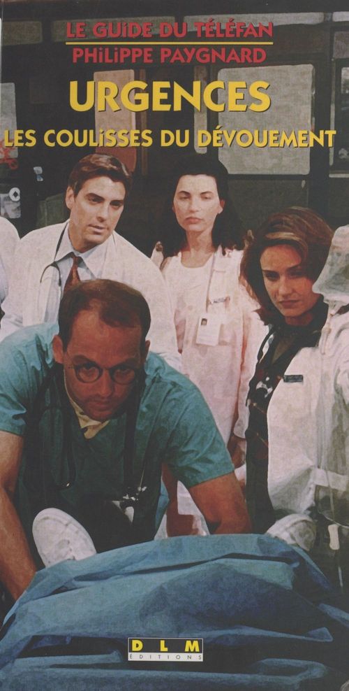 Couverture ebook de Urgences : les coulisses du dévouement, de Philippe Paygnard