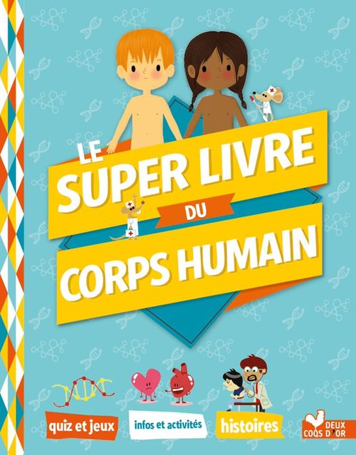 Couverture ebook de Le super livre du corps humain, de Mathilde Paris