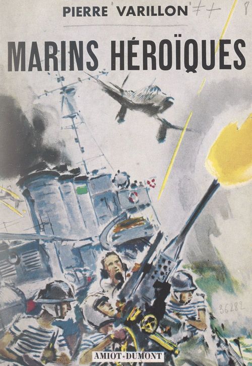 Couverture ebook de Marins héroïques, de Pierre Varillon