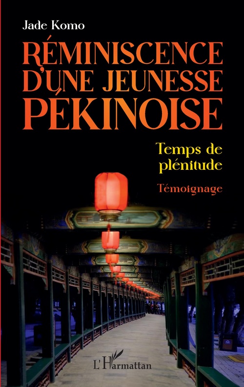 Couverture ebook de Réminiscence d'une jeunesse pékinoise, de Jade Komo