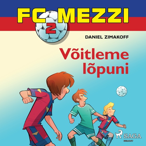 Couverture audiobook de FC Mezzi 2: Võitleme lõpuni, de Daniel Zimakoff