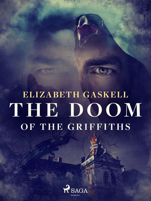 Couverture ebook de The Doom of the Griffiths, de Elizabeth Gaskell