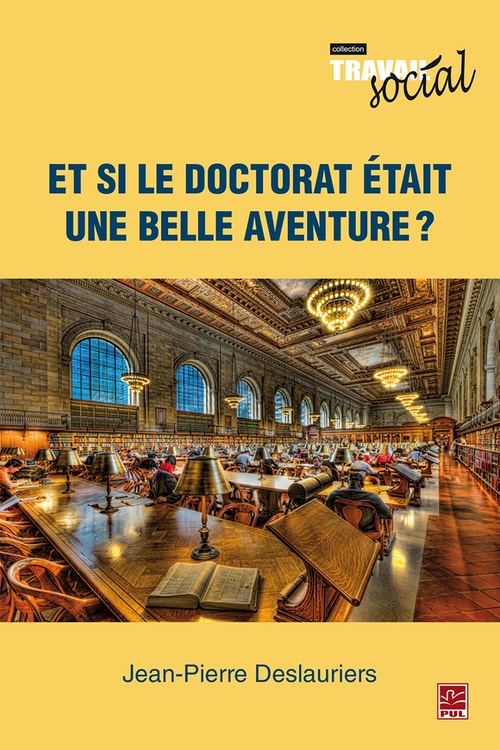 ebook cover of Et si le doctorat était une belle aventure?, by Deslauriers Jean-Pie