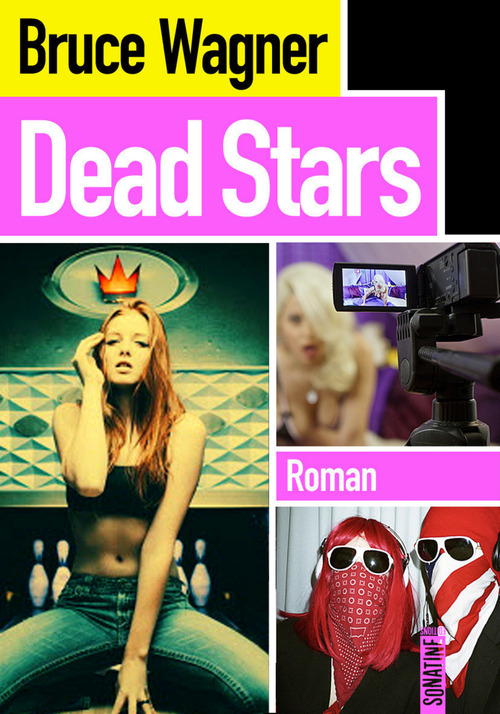 Couverture ebook de Dead Stars, de Bruce Wagner