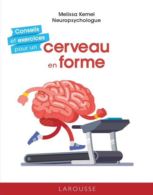 Couverture ebook de Conseils et exercices pour un cerveau en forme, de Mélissa Kemel