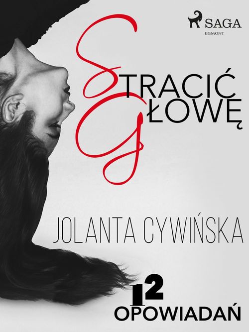 ebook cover of Straci´c glowe - 12 opowiada´n, by Jolanta Cywinska