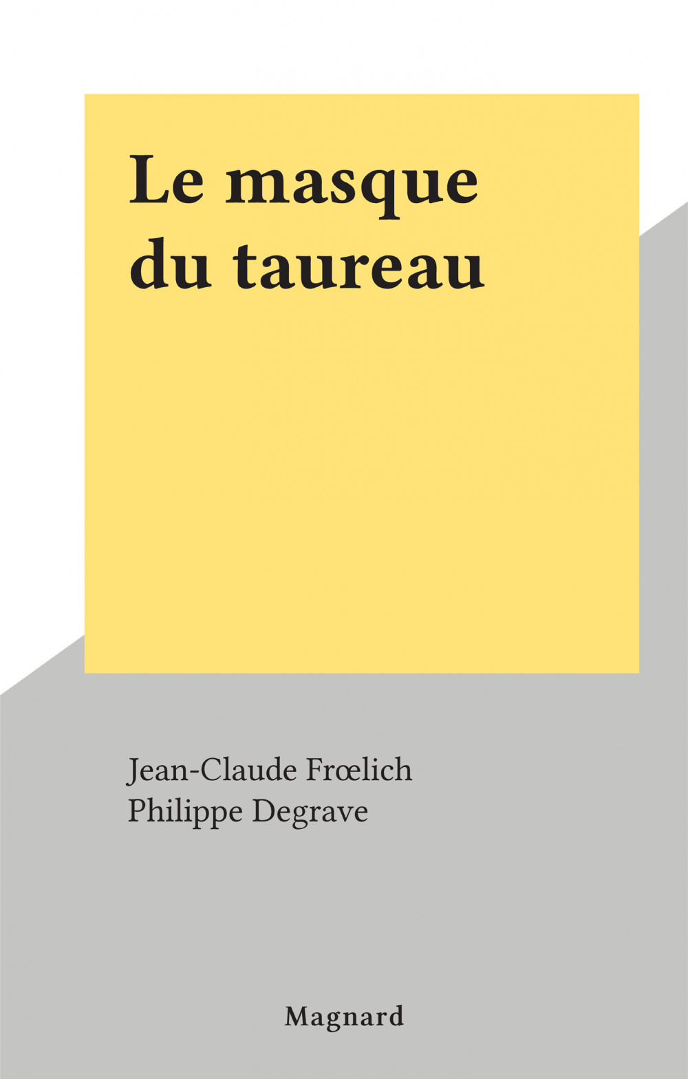 ebook cover of Le masque du taureau, by Jean-claude Froelich