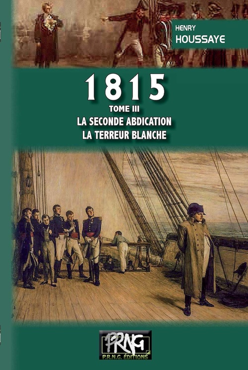 ebook cover of 1815 (tome 3 : la seconde Abdication - la Terreur blanche), by Henry Houssaye