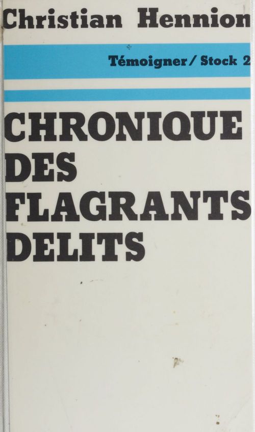 Couverture ebook de Chronique des flagrants délits, de Christian Hennion