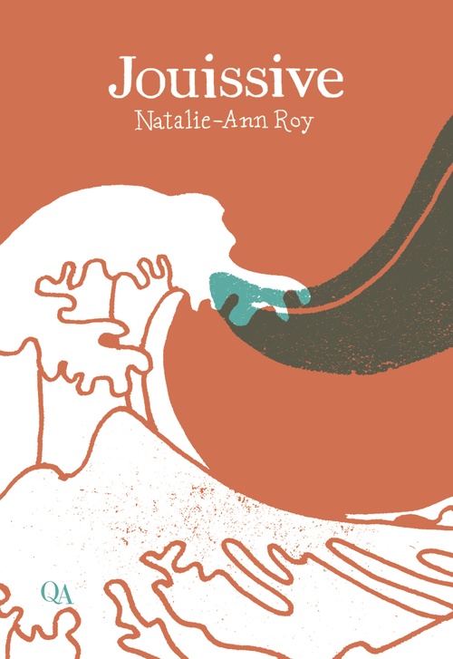 ebook cover of Jouissive, by Natalie-Ann Roy
