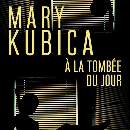 audiobook cover of A la tombée du jour, by Mary Kubica