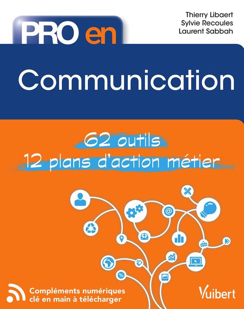 ebook cover of Pro en Communication, by Thierry Libaert, Sylvie Recoules, Laurent Sabbah